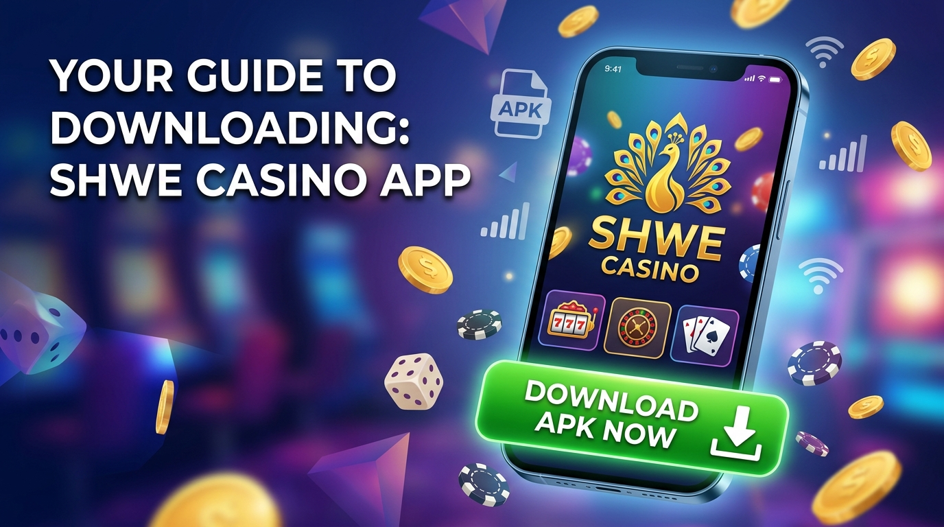 ရွှေကာစီနို APK ဒေါင်းလုဒ်လုပ်နည်း – အဆင့်ဆင့်လမ်းညွှန်